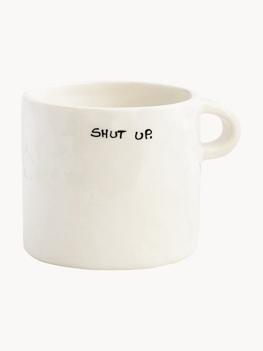 Hand-Painted Mug Shut Up