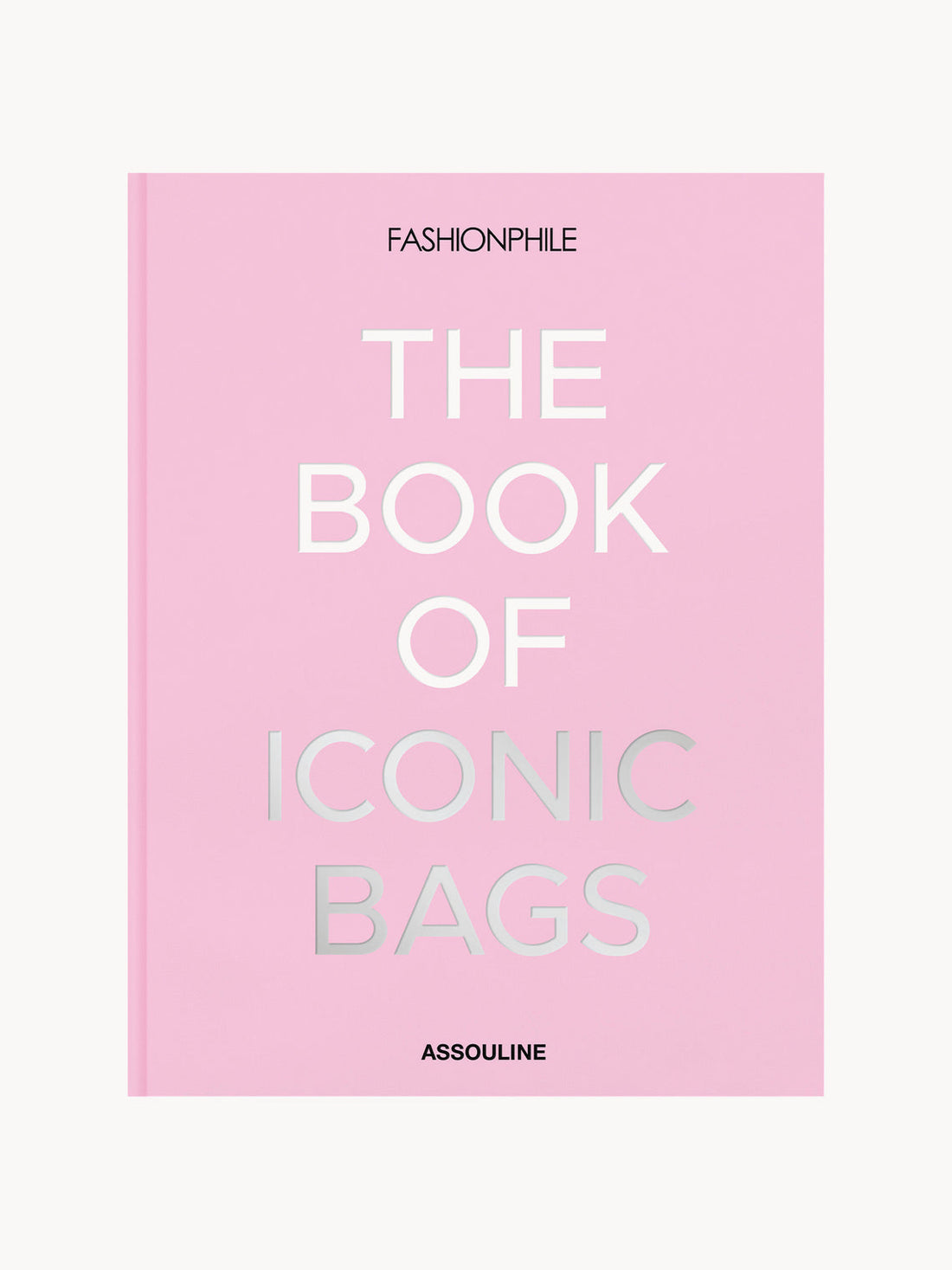 Fashionphile: The Book of Iconic Bags Coffee Table Book