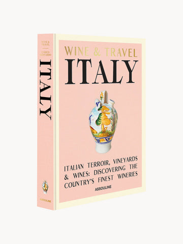 Wine & Travel Coffee Table Book: Italy