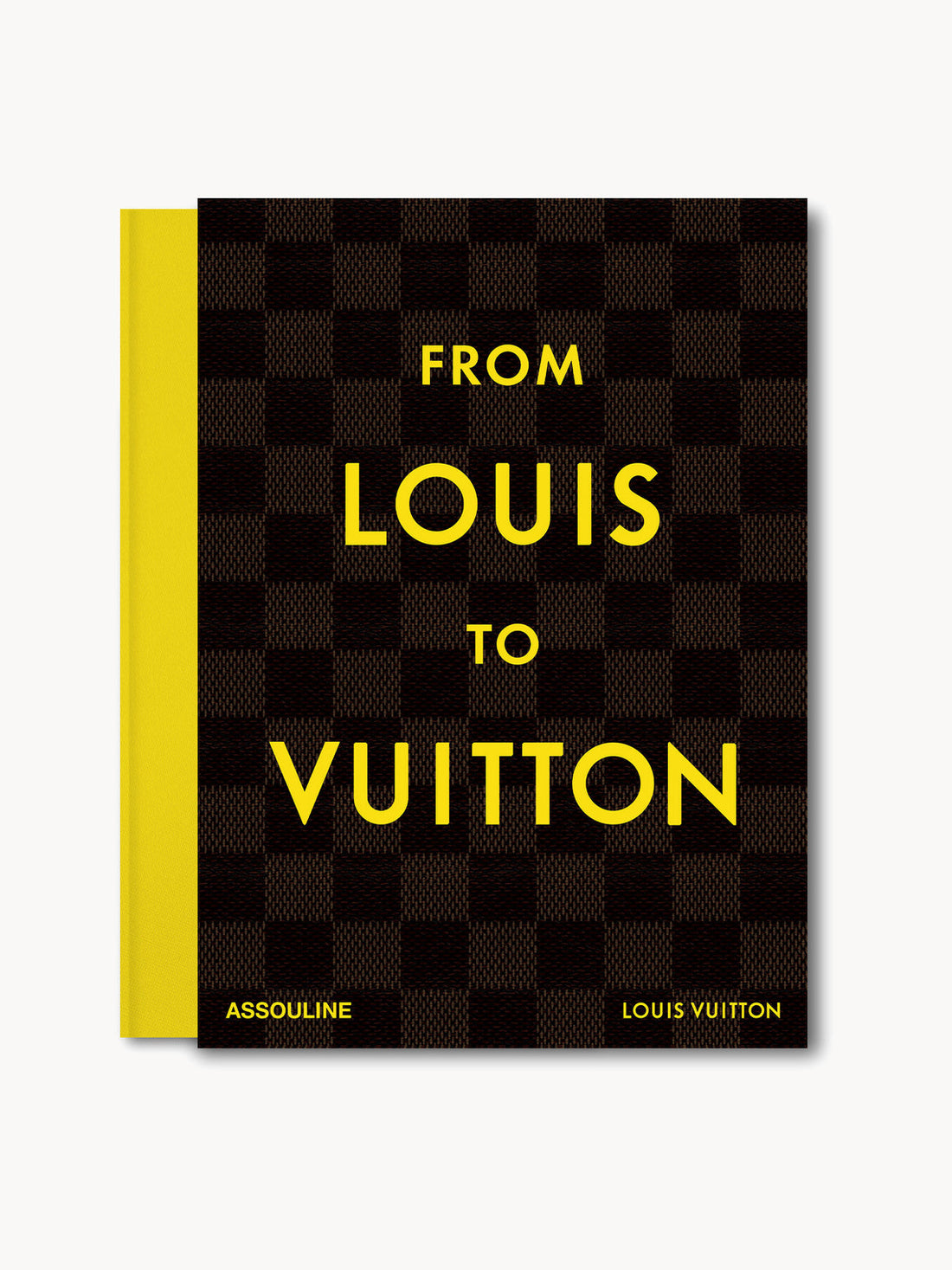 From Louis To Vuitton Coffee Table Book