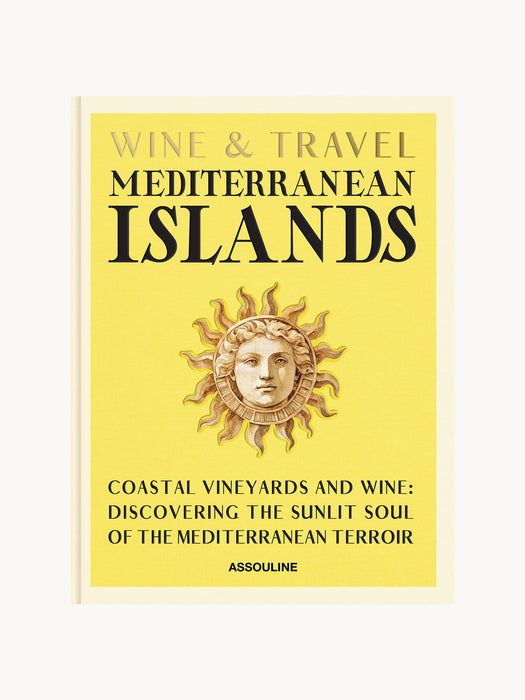 Wine & Travel Coffee Table Book: Mediterranean Islands