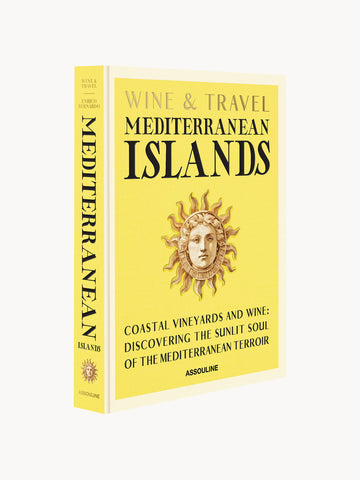 Wine & Travel Coffee Table Book: Mediterranean Islands