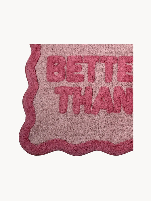 Bath Mat Better Late