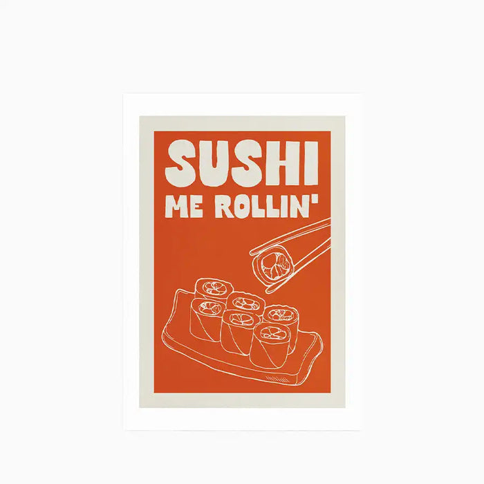 Sushi Me Rollin Graphic Print