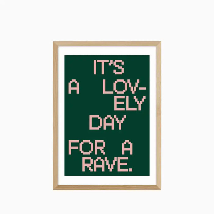 A Lovely Day For A Rave Graphic Print