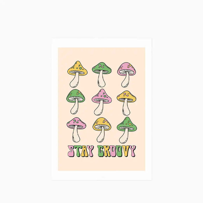 Stay Groovy Mushroom Graphic Print