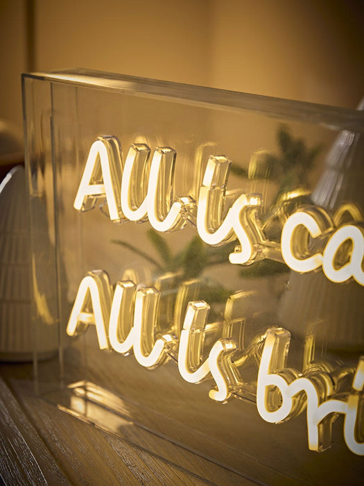 All Is Calm Neon Light